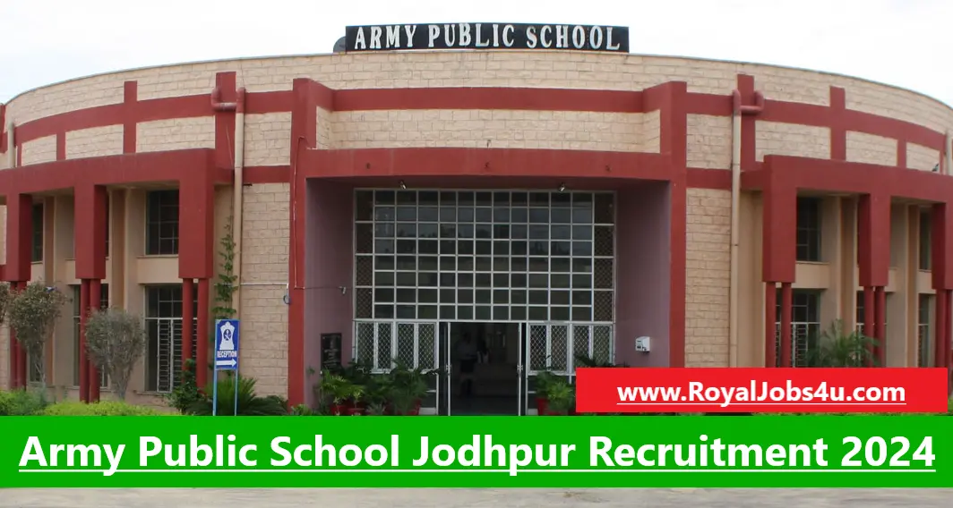 Army Public School Jodhpur Recruitment 2024