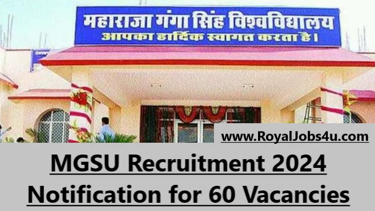 MGSU Recruitment 2024: Notification for 60 Vacancies